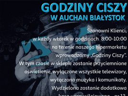 Plakat Godziny ciszy w Auchan Białystok