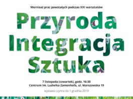 Przyroda Integracja Sztuka - wernisaż wystawy po-warsztatowej